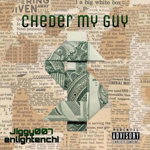 cheder my guy (Explicit)
