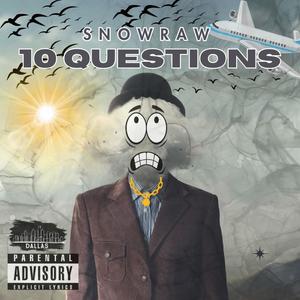 10 Questions (Explicit)