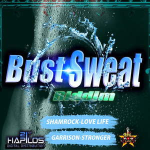 Bust Sweat Riddim