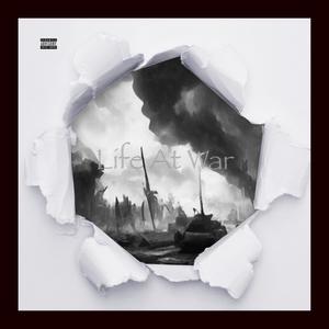 Life At War (Explicit)