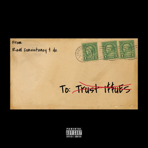 Trust I$$uES (Explicit)