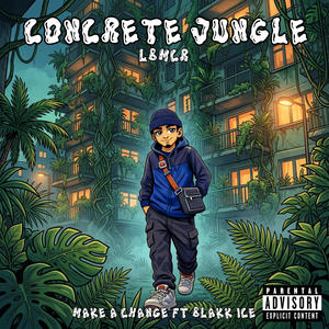 MAKE A CHANGE (feat. Blakk Ice) (Explicit)