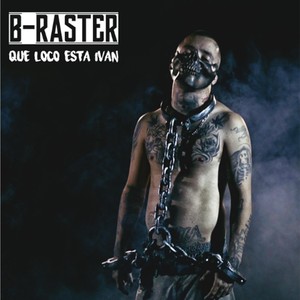 Que Loco Esta Ivan (Explicit)