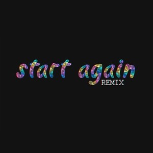 Start Again (Ravenger. Remix)