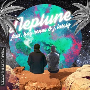 Neptune (feat. J.Lately & Kayrenee)