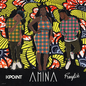 Amina (feat. Franglish) [Explicit]