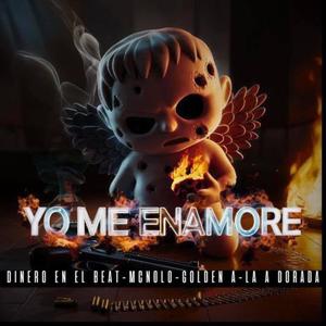 Yo me enamore (feat. mcnolo & Dinero en el beat)