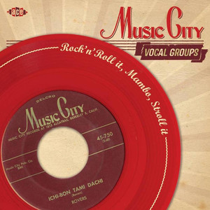 Music City Vocal Groups: Rock'n'roll It, Mambo, Stroll It