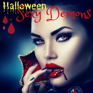 Sexy Demons: Erotic and Scary Dance Halloween Music for Masquerade Party