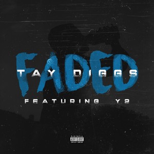 Faded (feat. Y2) (Explicit)