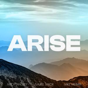 Arise (feat. Mike Weaver)