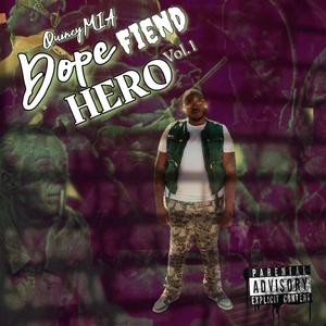 Dopefiend Hero Vol.1 (Explicit)