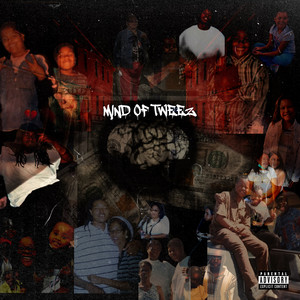 Mind of Tweez (Explicit)