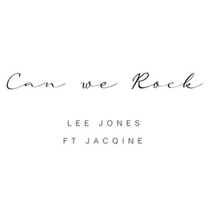 Can We Rock(feat. Jacqine)