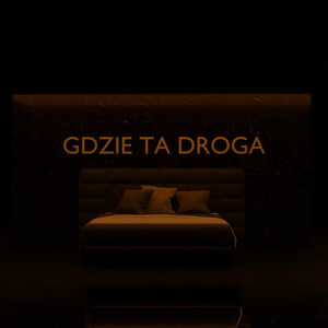 Gdzie ta droga