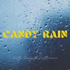 Candy Rain (feat. Justjonavin) [Explicit]