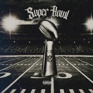 SuperBowl (Explicit)