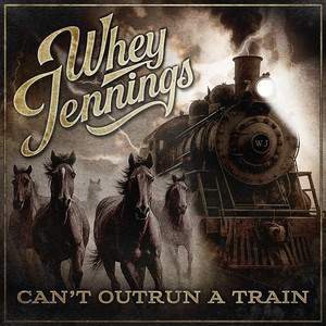 Can't Outrun a Train
