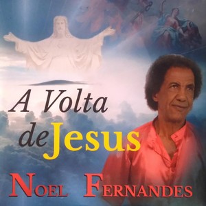 A Volta de Jesus