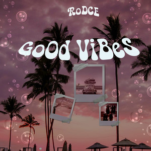 Good Vibes (Explicit)