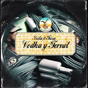 Vodka y Fernet (Explicit)