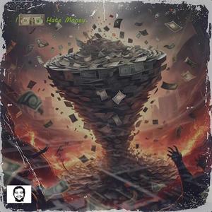 I ****ing Hate Money (Explicit)