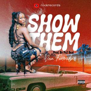 Show Them (Explicit)