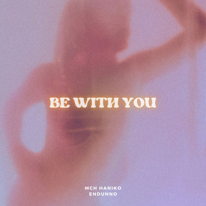 Be with You (Remastered 2021)