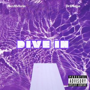 Dive In (feat. DrlMega)