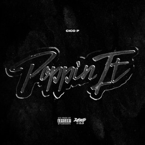 Poppin It (Explicit)