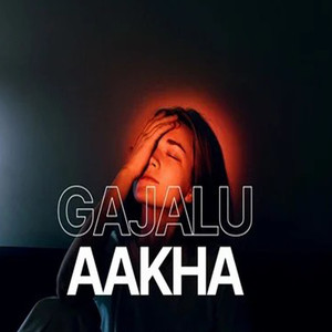 Rajesh Kumar Shrestha - GAJALU AAKHA