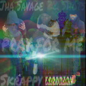 Pray 4 Me (Explicit)