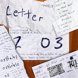 Letter 2 03 (feat. N8 & 03Noble) [Explicit]