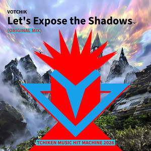 Let's Expose the Shadows