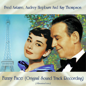 Funny Face (Original Sound Track Recording) [Remastered 2020]