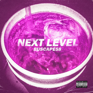 Next Level (Explicit)