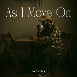 As I Move On