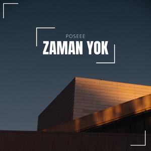 Zaman Yok (Explicit)