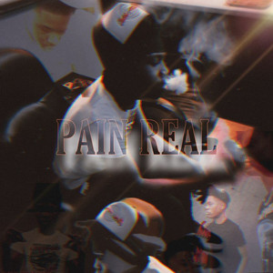 PAIN REAL (Explicit)