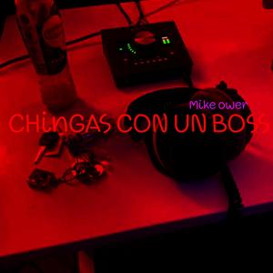 CHingas Con Un BOSS