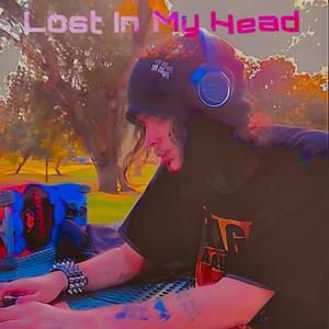 lost in my head (feat. L i s t e n a b l e & Unnown me)