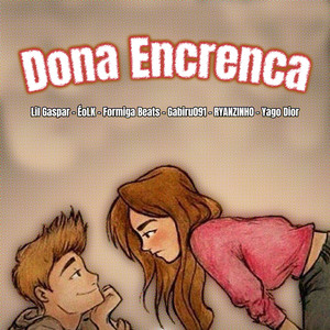 Dona Encrenca (Explicit)