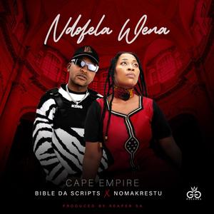 Ndofela Wena (feat. Bible da scripts & Nomakrestu )