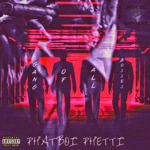 Gang Of All Bosses (Explicit)