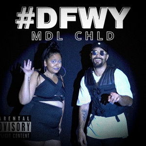 #DFWY (Explicit)