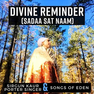 Divine Reminder (Sadaa Sat Naam)