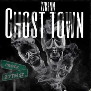 GHOST TOWN (Explicit)