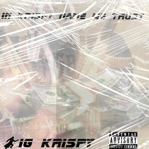 In krispy we trust (Explicit)