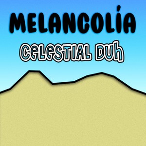MELANCOLÍA