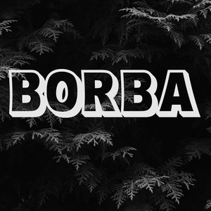 Borba (Explicit)